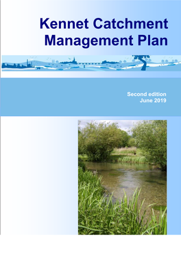 Kennet Catchment Management Plan Kennet Catchment Management Plan