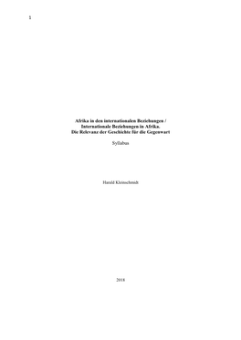 1 Afrika in Den Internationalen Beziehungen / Internationale Beziehungen in Afrika. Die Relevanz Der Geschichte Für Die Gegenwa