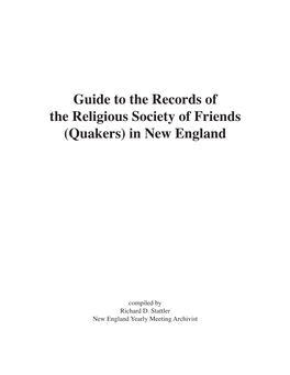 Guide to the Records of the Religious Society of Friends (Quakers) in New England