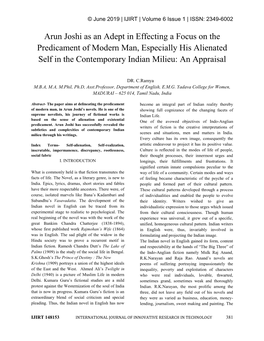 Arun Joshi As an Adept in Effecting a Focus on the Predicament of Modern Man, Especially His Alienated Self in the Contemporary Indian Milieu: an Appraisal