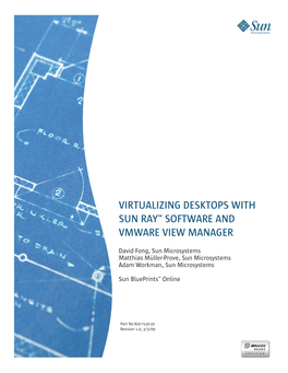 Virtualizing Desktops with Sun Ray Software and Vmware View Manager on the Web Sun.Com