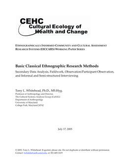 Basic Classical Ethnographic Research Methods Secondary Data Analysis, Fieldwork, Observation/Participant Observation, and Informal and Semi‑Structured Interviewing