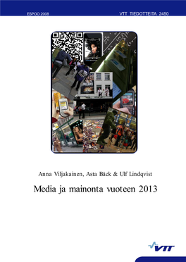 Media Ja Mainonta Vuoteen 2013 ESPOO 2008