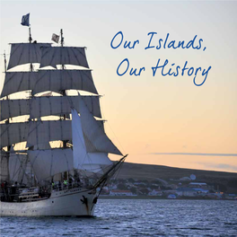 Our Islands, Our History