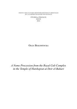 A Nome Procession from the Royal Cult Complex in the Temple of Hatshepsut at Deir El-Bahari 20 O��� B��������