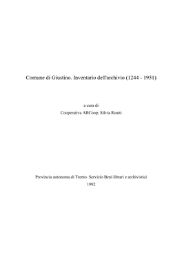 Comune Di Giustino. Inventario Dell'archivio (1244 - 1951)