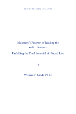 Maharishi's Program of Reading the Vedic Literature: Unfolding the Total