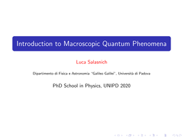 Introduction to Macroscopic Quantum Phenomena
