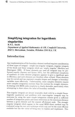 Simplifying Integration for Logarithmic Singularities R.N.L. Smith