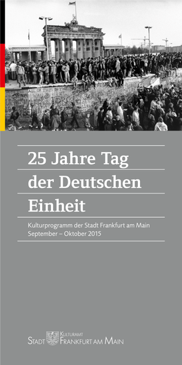 25 Jahre Tag Der Deutschen Einheit Abbildung Cover: Barbara Klemm, Fall Der Mauer, Berlin, 10