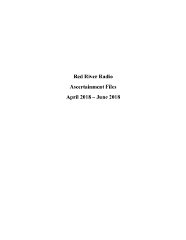 Red River Radio Ascertainment Files April 2018 – June 2018 STORY LOG – CHUCK SMITH, NEWS PRODUCER, RED RIVER RADIO