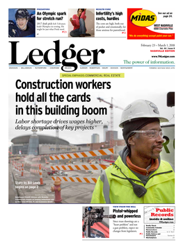 Construction Workers Hold All the Cards in This Building Boom Labor Shortage Drives Wages Higher, Delays Completion of Key Projects