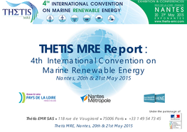 THETIS MRE Report : 4Th International Convention on Marine Renewable Energy Nantes, 20Th & 21St May 2015