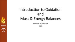 Introduction to Oxidation and Mass & Energy Balances