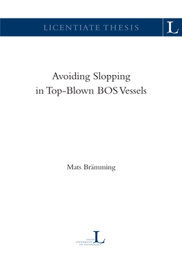 Avoiding Slopping in Top-Blown BOS Vessels