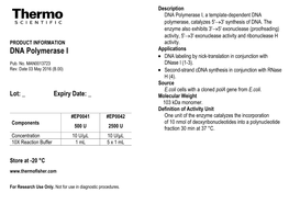 DNA Polymerase I, a Template-Dependent DNA Polymerase, Catalyzes 5'3' Synthesis of DNA