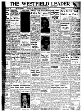 18, 1951 Every Thuntey for 4-Bomb Leetmre Reported Huting Kellogg Elected Scheduled Tmni§Ht 300 to Aid Polio Drive New Siren Test Ion Dr