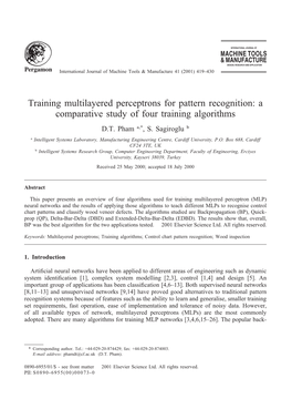 Training Multilayered Perceptrons for Pattern Recognition: a Comparative Study of Four Training Algorithms D.T