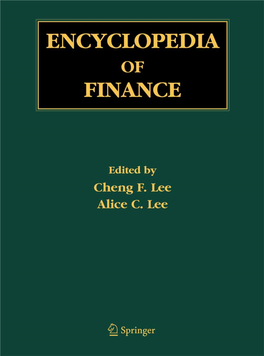 Encyclopedia of Finance the Editors Cheng-Few Lee, Rutgers University, USA Alice C