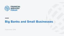 Big Banks and Small Businesses