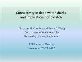 Spatial and Trophic Ecology of the Bluntnose Sixgill Shark Across A