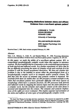 Processing Distinctions Between Stems and Affixes: Evidence from a Non-Fluent Aphasic Patient*