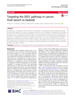 Targeting the IDO1 Pathway in Cancer: from Bench to Bedside Ming Liu1,2*, Xu Wang2, Lei Wang2,3, Xiaodong Ma3, Zhaojian Gong2,4, Shanshan Zhang2,5 and Yong Li2*