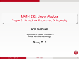 Linear Algebra Chapter 5: Norms, Inner Products and Orthogonality