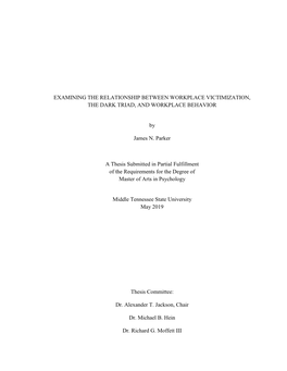 Examining the Relationship Between Workplace Victimization, the Dark Triad, and Workplace Behavior