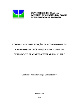 Ecologia E Conservação De Comunidades De Lagartos Em Três Parques Nacionais Do Cerrado No Planalto Central Brasileiro”