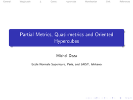 Partial Metrics, Quasi-Metrics and Oriented Hypercubes