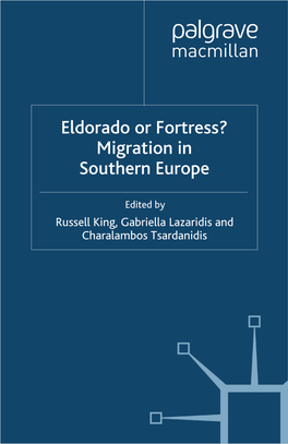 Eldorado Or Fortress? Migration in Southern Europe