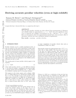 Deriving Accurate Peculiar Velocities (Even at High Redshift)