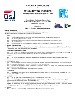 SAILING INSTRUCTIONS for 2015 SUNSTROKE SERIES Thursday May 7Th Through August 27Th, 2015