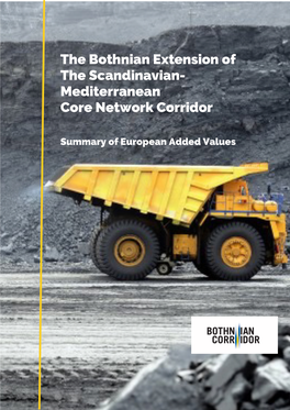 The Bothnian Extension of the Scandinavian-Mediterranean Core Network Corridor - Summary of European Added Values