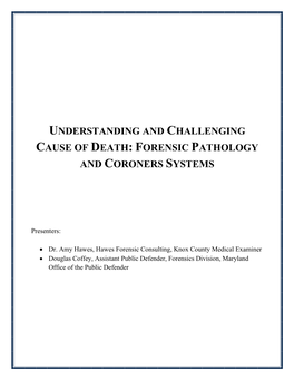 Understanding and Challenging Cause of Death: Forensic Pathology and Coroners Systems