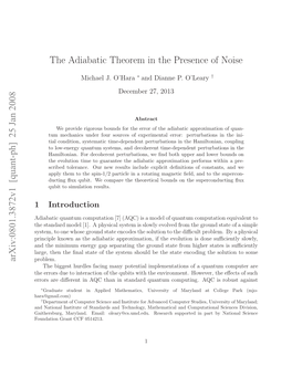 The Adiabatic Theorem in the Presence of Noise, Perturbations, and Decoherence