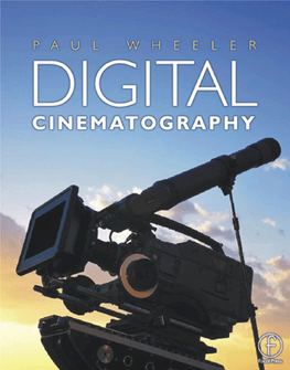 Digital Cinematography Dedication