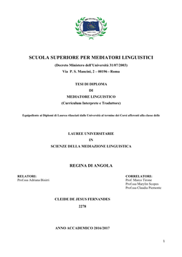SCUOLA SUPERIORE PER MEDIATORI LINGUISTICI (Decreto Ministero Dell’Università 31/07/2003) Via P