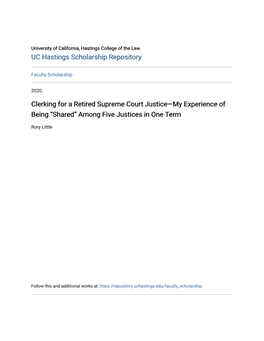 Clerking for a Retired Supreme Court Justice—My Experience of Being “Shared” Among Five Justices in One Term