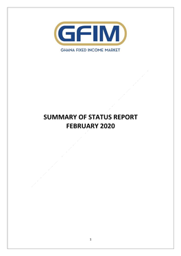 Summary of Status Report February 2020