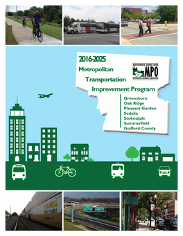 Metropolitan Transportation Improvement Program Greensboro Oak Ridge Pleasant Garden Sedalia Stokesdale Summerfield Guilford County