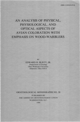 An Analysis of Physical, Physiological, and Optical Aspects of Avian Coloration with Emphasis on Wood-Warblers