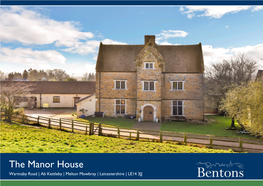 The Manor House Wartnaby Road | Ab Kettleby | Melton Mowbray | Leicestershire | LE14 3JJ