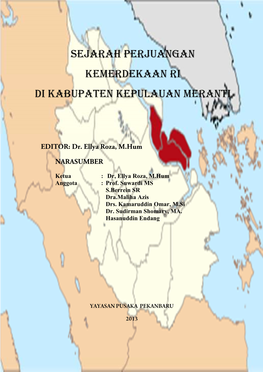 Sejarah Perjuangan Kemerdekaan Ri Di Kabupaten Kepulauan Meranti