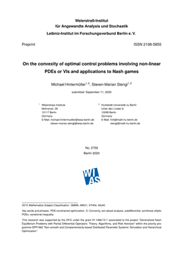 On the Convexity of Optimal Control Problems Involving Non-Linear Pdes Or Vis and Applications to Nash Games