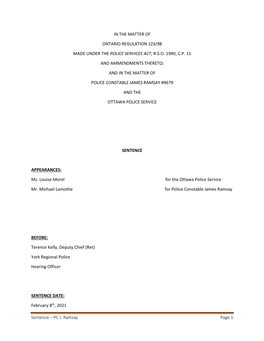 PC J. Ramsay Page 1 in the MATTER of ONTARIO REGULATION 123/98 MADE UNDER the POLICE SERVICES ACT, RSO 1990, CP