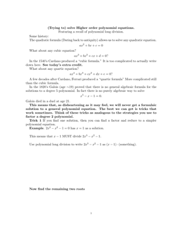 (Trying To) Solve Higher Order Polynomial Equations. Featuring a Recall of Polynomial Long Division