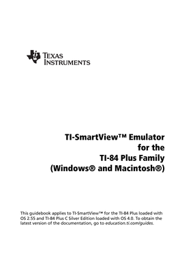 TI-Smartview™ Emulator for the TI-84 Plus Family (Windows® and Macintosh®)