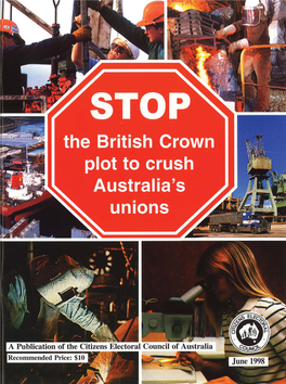 STOP the British Crown Plot to Crush Australia's Unions